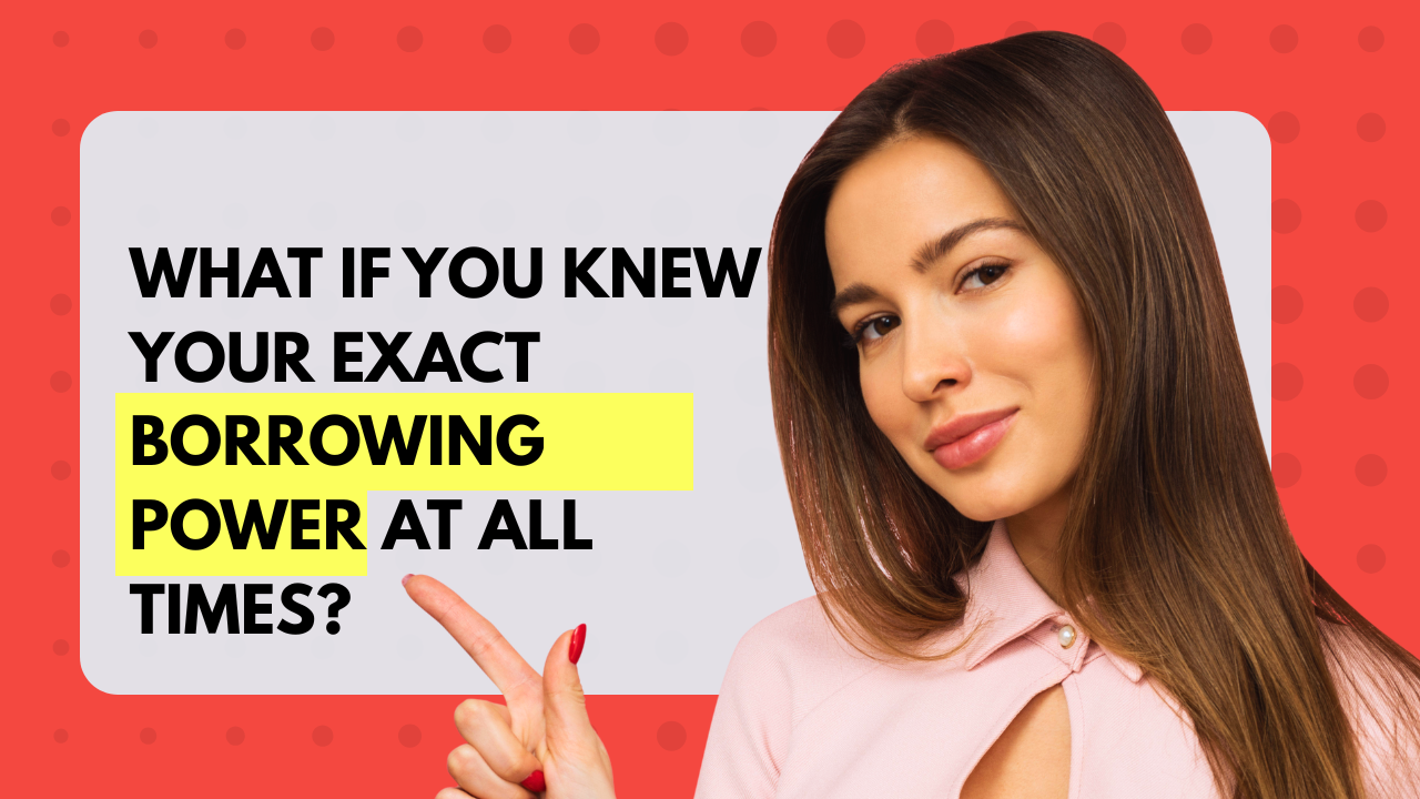 What If You Knew Your Exact Borrowing Power At All Times_Ft Property Dollar 2026 - The Only Property App You Need