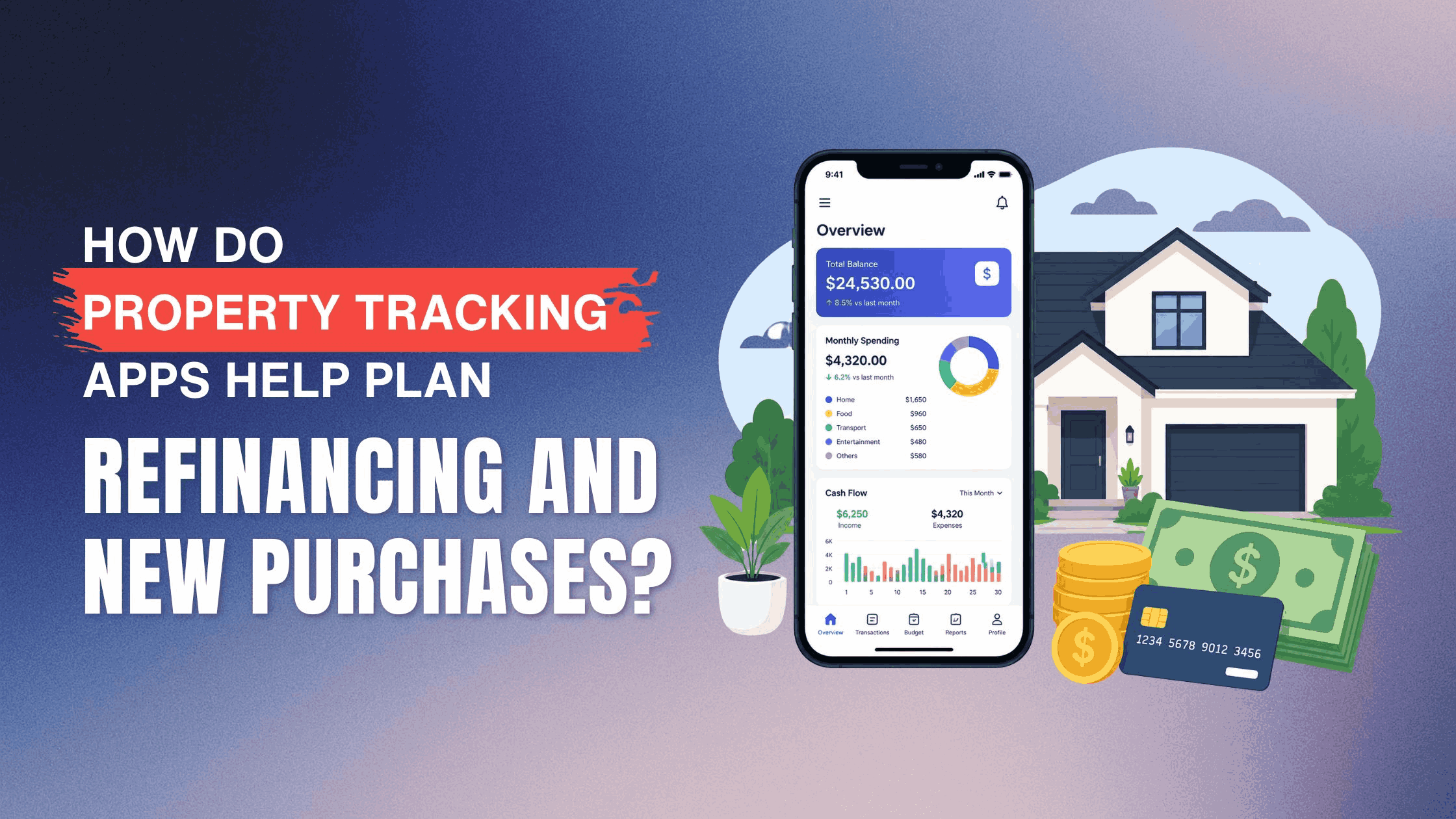 How Do Property Tracking Apps Help Plan Refinancing and New Purchases
